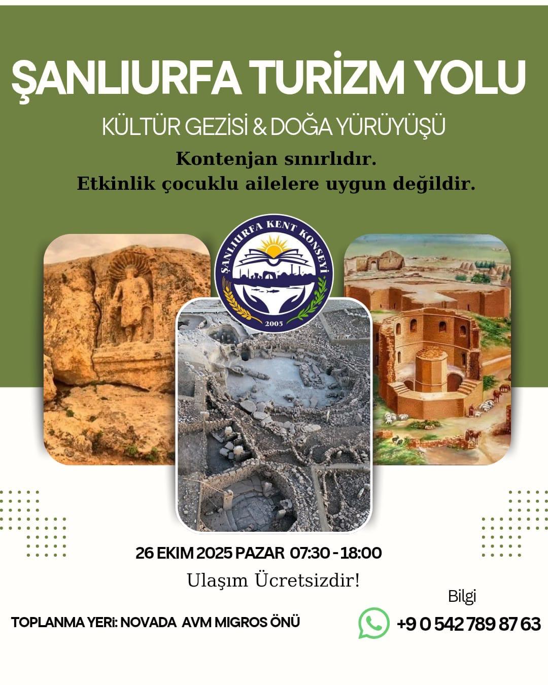 ŞANLIURFA TURİZM YOLU KÜLTÜR GEZİSİ & DOĞA YÜRÜYÜŞÜ